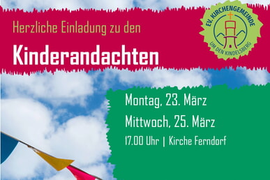 Kinderandachten zur Passionszeit 23.03. und 25.03.2026