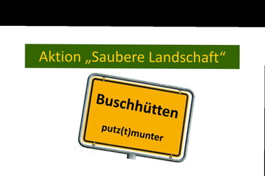 Aktion "Saubere Landschaft" in Buschh&uuml;tten 14.03.2026